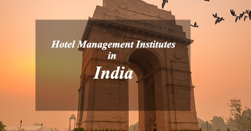 Top 10 Hotel Management Institutes in India