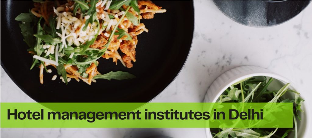 Hotel Management Institutes in Delhi